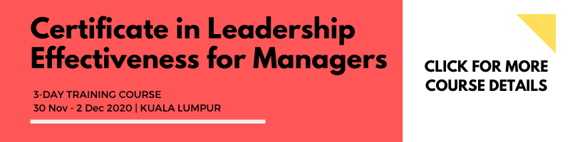 Certificate in Leadership Effectiveness for Managers 30 Nov - 2 Dec 2020 KL